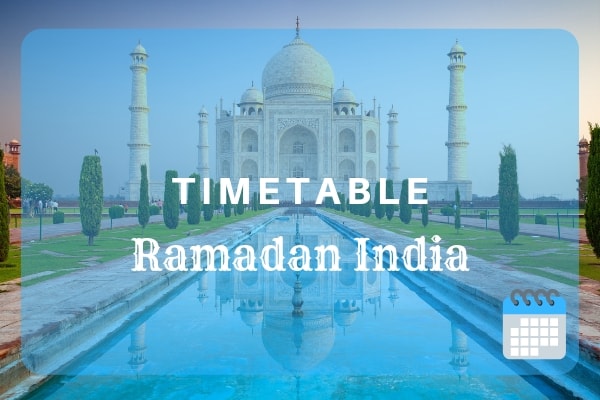 India Ramadan Timetable and Calendar 2019 with fasting time and prayer time