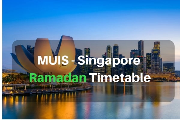 MUIS Singapore Ramadan Calendar Timetable