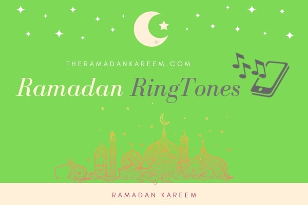beroerte bron Beleefd Ramadan Ringtone Download (Special MP3 Ringtune) [2023]