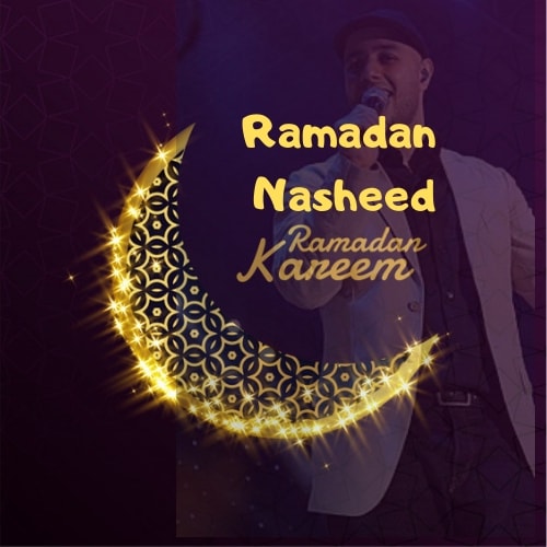 Ramadan Nasheed Free download MP3 and Videos