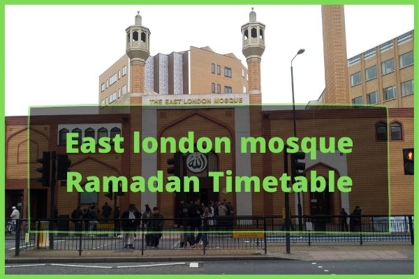 east london mosque ramadan timetable and calendar 2021