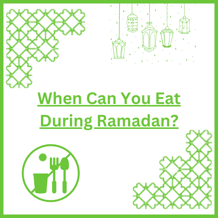 When Can You Eat During Ramadan? What Month is Ramadan?